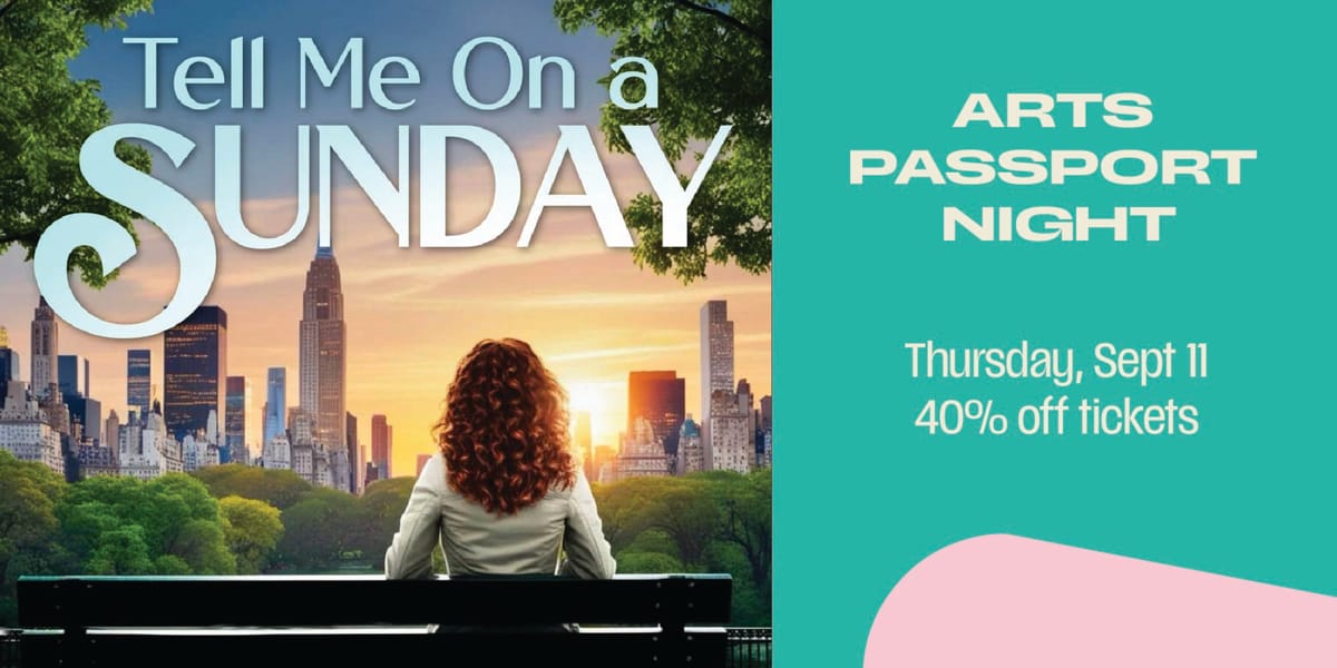 Arts Passport Night: Tell Me on a Sunday